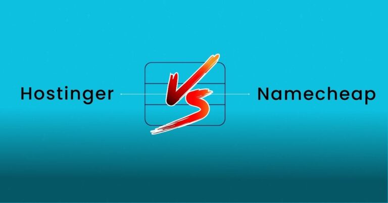 Hostinger vs Namecheap: the Best Web Hosting in 2024