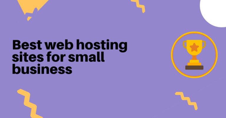 Best web hosting sites for small business in 2024