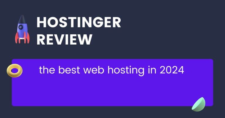 hostinger review: the best web hosting in 2024